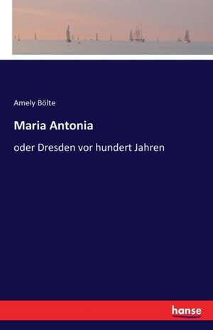 Maria Antonia de Amely Bölte