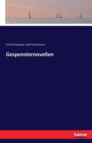 Gespensternovellen de Vilhelm Bergsoe