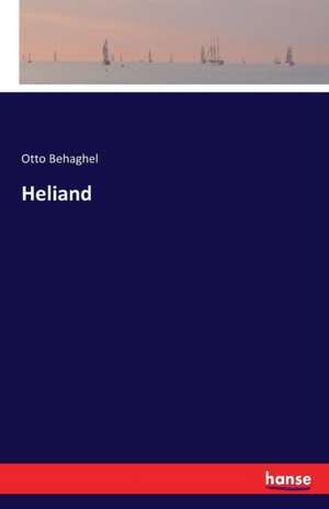Heliand de Otto Behaghel