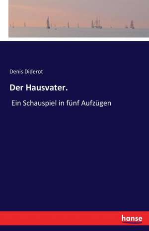 Der Hausvater. de Denis Diderot