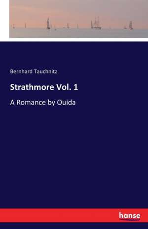 Strathmore Vol. 1 de Bernhard Tauchnitz