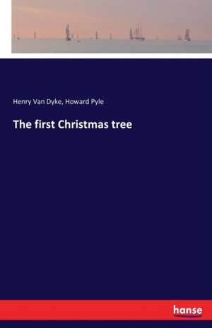 The first Christmas tree de Henry Van Dyke