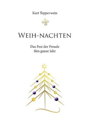 Weih-nachten de Kurt Tepperwein
