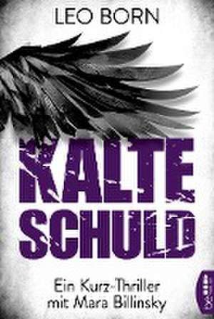 Kalte Schuld de Leo Born
