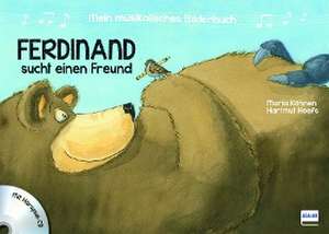 Mein musikalisches Bilderbuch (Bd. 2) - Ferdinand sucht einen Freund de Maria Köhnen