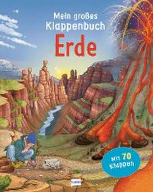 Mein großes Klappenbuch - Erde de Eleonora Barsotti