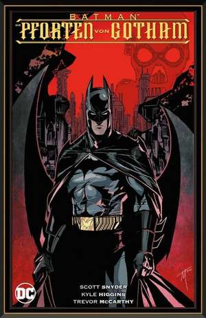 Batman: Die Pforten von Gotham de Scott Synder