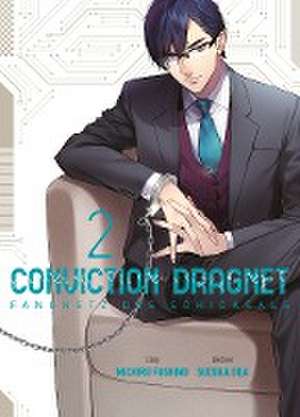 Conviction Dragnet: Fangnetz des Schicksals de Michiru Fushino