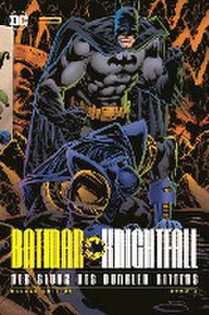 Batman: Knightfall - Der Sturz des Dunklen Ritters (Deluxe Edition) de Doug Moench