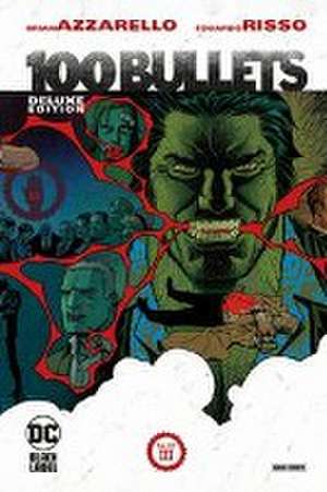 100 Bullets (Deluxe Edition) de Brian Azzarello