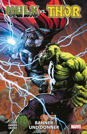 Hulk vs. Thor: Banner und Donner de Donny Cates