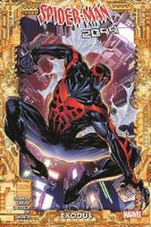 Spider-Man 2099: Exodus de Steve Orlando