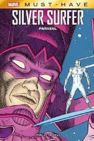 Marvel Must-Have: Silver Surfer - Parabel de Stan Lee