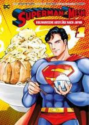 Superman vs. Meshi: Kulinarische Ausflüge nach Japan (Manga) 01 de Satoshi Miyagawa