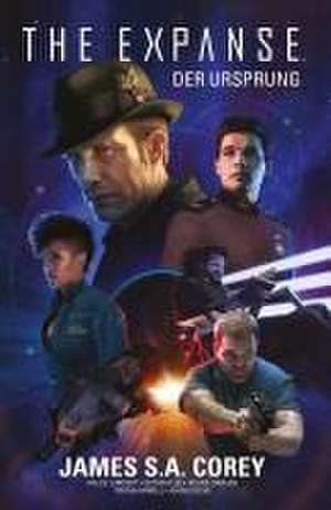 The Expanse: Der Ursprung de James S. A. Corey