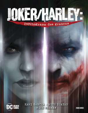 Joker/Harley: Psychogramm des Grauens (Sammelband) de Kami Garcia