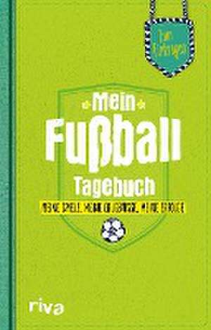 Mein Fußball-Tagebuch de Nicolai Napolski