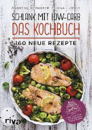 Schlank mit Low-Carb - Das Kochbuch de Diana Ludwig