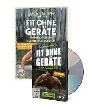 Fit ohne Geräte (Buch + DVD) de Mark Lauren