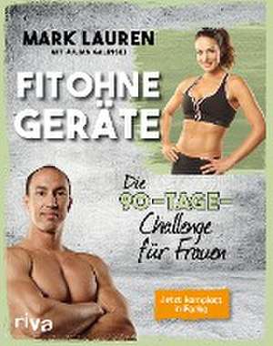 Fit ohne Geräte de Mark Lauren