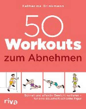 50 Workouts zum Abnehmen de Katharina Brinkmann