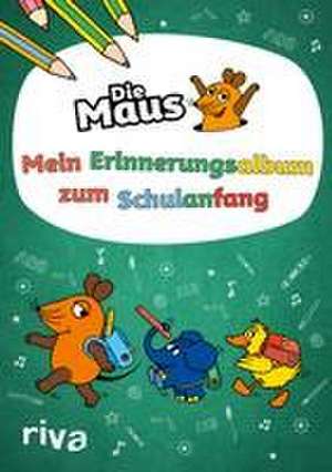 Die Maus - Mein Erinnerungsalbum zum Schulanfang