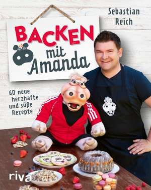 Backen mit Amanda de Sebastian Reich