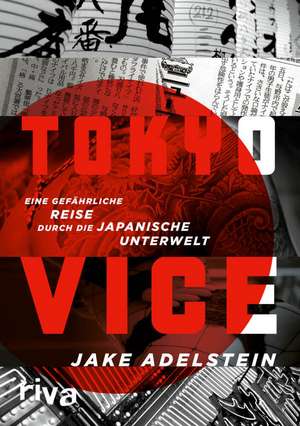 Tokyo Vice de Jake Adelstein