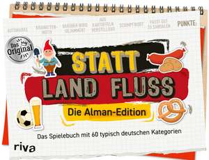 Statt Land Fluss - Die Alman-Edition de Sandra Ruhland