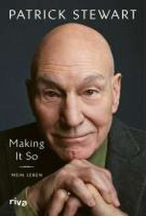 Making It So de Patrick Stewart