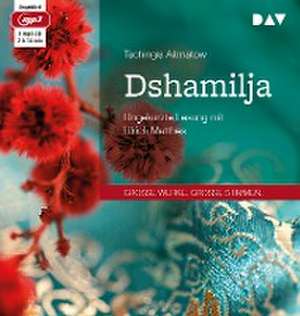 Dshamilja de Tschingis Aitmatow