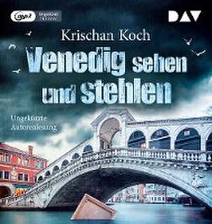 Venedig sehen und stehlen de Krischan Koch