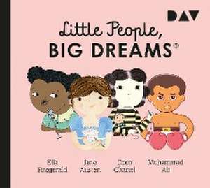 Little People, Big Dreams - Teil 2: Ella Fitzgerald, Jane Austen, Coco Chanel, Muhammad Ali de María Isabel Sánchez Vegara