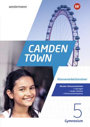 Camden Town 5. Klassenarbeitstrainer. Allgemeine Ausgabe für Gymnasien de Jutta Stahl-Klimmt