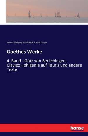 Goethes Werke de Johann Wolfgang von Goethe