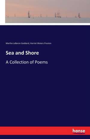 Sea and Shore de Martha Lebaron Goddard