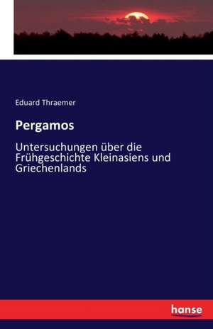 Pergamos de Eduard Thraemer