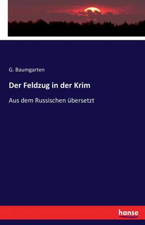 Der Feldzug in der Krim de G. Baumgarten