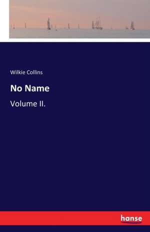 No Name de Wilkie Collins