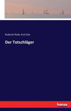 Der Totschläger de Roderich Rode