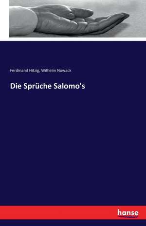 Die Sprüche Salomo's de Wilhelm Nowack