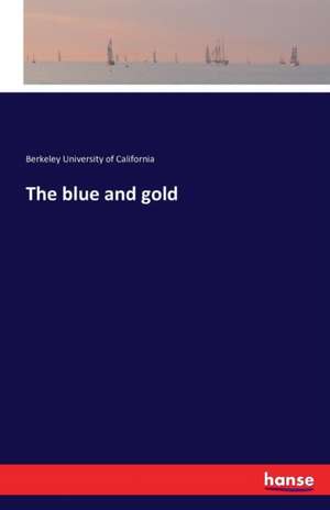 The blue and gold de Berkeley University Of California