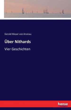 Über Nithards de Gerold Meyer Von Knonau