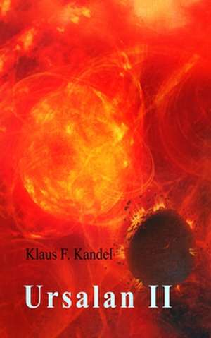 Ursalan II de Klaus Kandel