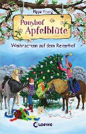 Ponyhof Apfelblüte - Weihnachten auf dem Reiterhof de Pippa Young