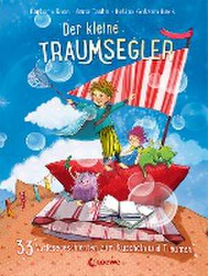 Der kleine Traumsegler (Band 4) de Anna Taube