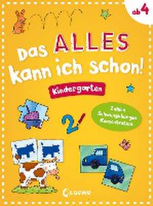 Das alles kann ich schon! - Kindergarten de Loewe Lernen und Rätseln