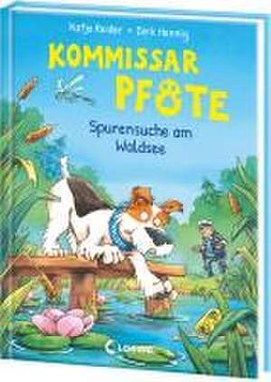 Kommissar Pfote (Band 7) - Spurensuche am Waldsee de Katja Reider