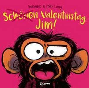 Schönen Valentinstag, Jim! de Suzanne Lang