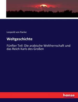 Weltgeschichte de Leopold von Ranke